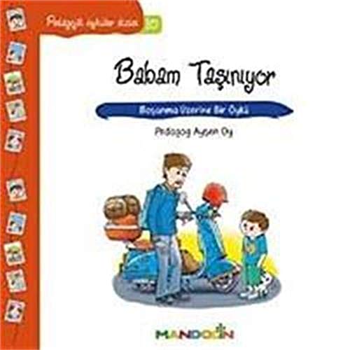 Stock image for Babam Tasiniyor: Bosanma zerine Bir yk - Pedagojik ykler Dizisi 10 for sale by medimops