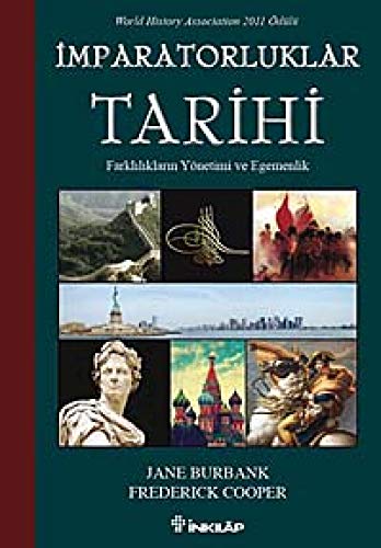 9789751032058: İmparatorluklar Tarihi: Farklılıkların Ynetimi ve Egemenliği