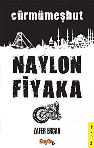 Stock image for Naylon Fiyaka - Crmmeshut for sale by Istanbul Books