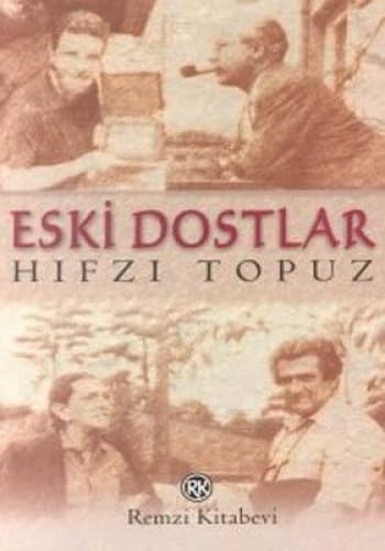 9789751407528: ESKİ DOSTLAR