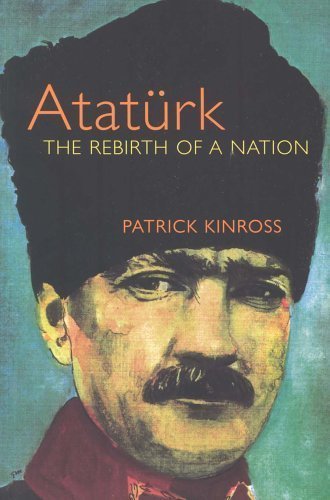 Stock image for Ataturk - The Rebirth of a Nation for sale by HPB-Red