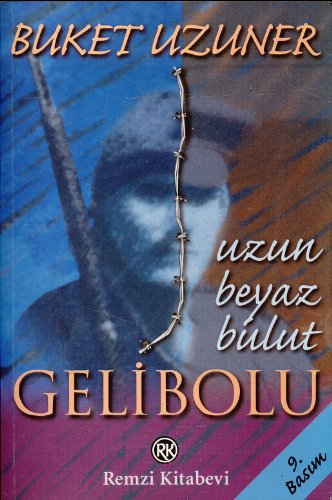 9789751408242: Uzun Beyaz Bulut Gelibolu