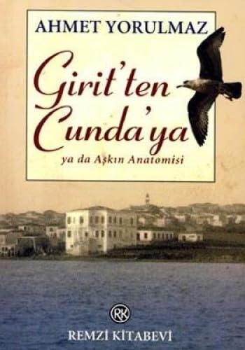 9789751408938: Girit'ten Cunda'ya