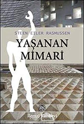 Stock image for Yasanan Mimari: Eyperiecing Arcitecture (Turkish Edition) for sale by HPB Inc.