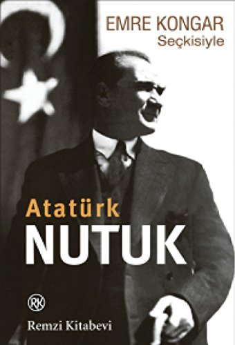 Beispielbild fr Nutuk - Emre Kongar Sekisiyle (Turkish Edition) zum Verkauf von Book Deals