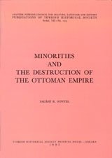 Beispielbild fr Minorities and the destruction of the Ottoman Empire (Publications of Turkish Historical Society. Serial VII) zum Verkauf von Books From California