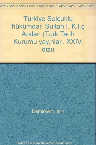 Turkiye Selcuklu Hukumdar Sultan I. Klc Arslan