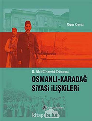 9789751625274: Osmanlı - Karadağ Siyasi İlişkileri