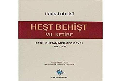 Stock image for Hest Behist VII. Ketbe, Fatih Sultan Mehmed Devri 1451-1481 for sale by Istanbul Books