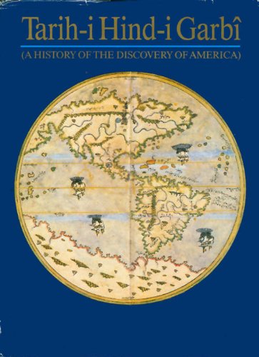 Imagen de archivo de A history of the discovery of America = Tarih-i Hind-i Garbi veya Hadis-i Nev. a la venta por BOSPHORUS BOOKS