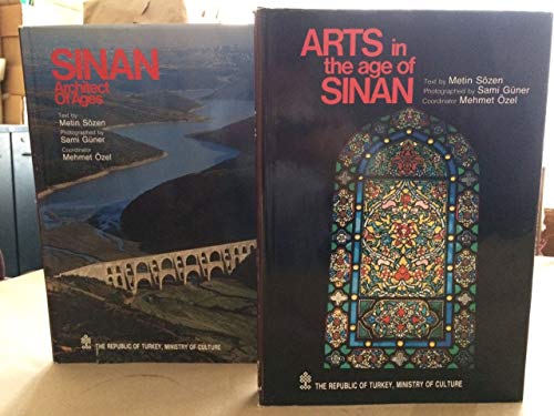 Stock image for Sinan: Architect of Ages & Arts in the Age of Sinan (2 books) 2nd ed. for sale by Rob the Book Man