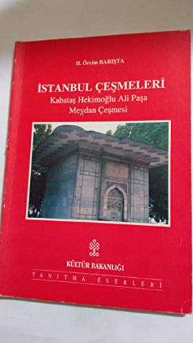 Beispielbild fr Istanbul esmeleri. Kabatas Hekimoglu Ali Pasa Meydan esmesi. zum Verkauf von Khalkedon Rare Books, IOBA