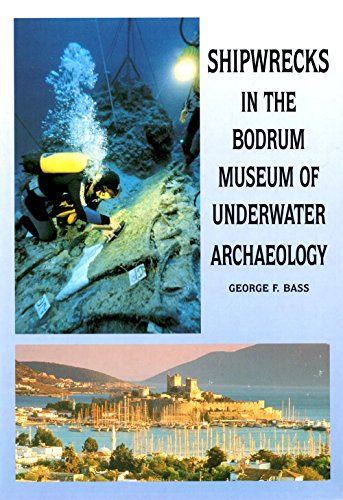 Beispielbild fr Shipwrecks in the Bodrum Museum of Underwater Archaeology zum Verkauf von Wonder Book
