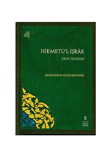 Stock image for Hikmet'l-Isrk - Isrk Felsefesi for sale by Istanbul Books
