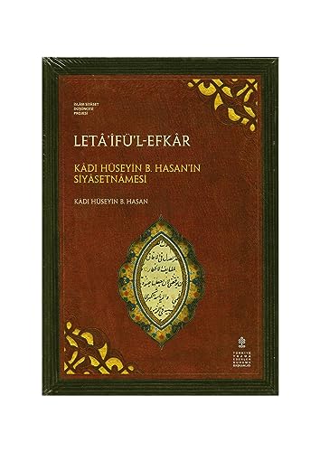 Stock image for Lataif al-afkar wa kashif al-asrar.= Leta'if'l-efkar: Kadi Hseyin B. Hasan'in siyasetnamesi (Inceleme - eviri - elestirmeli metin). for sale by Khalkedon Rare Books, IOBA