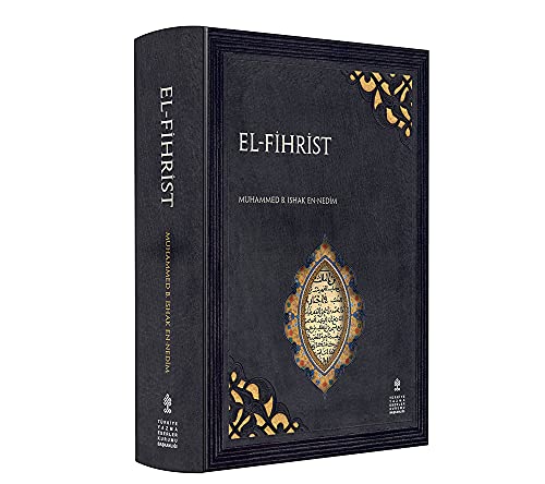 Stock image for El-Fihrist [Islm tarihinin ilk drt asrindaki ilm, edeb ve fikr faaliyetlerin sistematik bir biimde sunuldugu bibliyografik bir eserdir].Prep. by Abdlkadir Coskun. Translated by Ramazan Sesen. for sale by Khalkedon Rare Books, IOBA