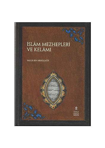 Stock image for Islam mezhepleri ve kelami. (Inceleme, metin). Prepared by Halil Ibrahim Bulut, Nurettin Gemici, Ramazan Tarik. for sale by BOSPHORUS BOOKS