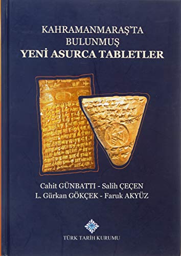 Imagen de archivo de Kahramanmaras'ta bulunmus Yeni Asurca tabletler. a la venta por Khalkedon Rare Books, IOBA