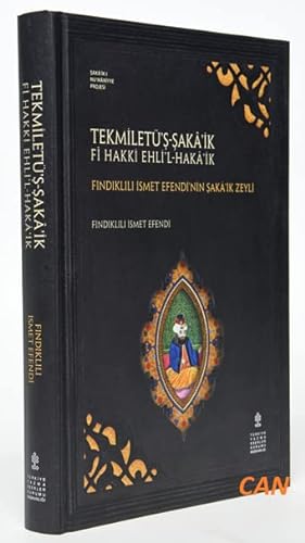 Stock image for Tekmilet-s-Sakik F Hakiki Ehli'l-Hak'ik for sale by Istanbul Books