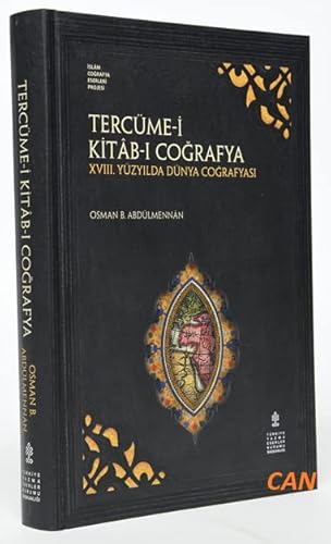 Beispielbild fr Tercme-i Kitbi Cografya XVIII Yzyilda Dnya Cografyasi zum Verkauf von Istanbul Books