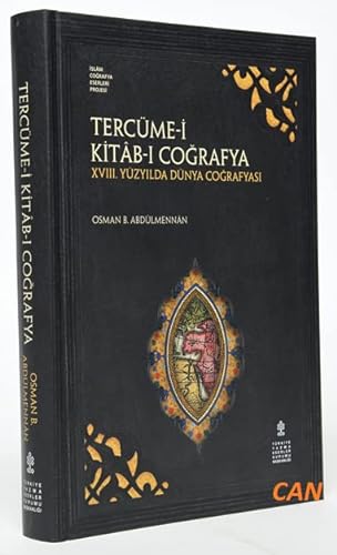 Stock image for Tercme-i Kitbi Cografya XVIII Yzyilda Dnya Cografyasi for sale by Istanbul Books
