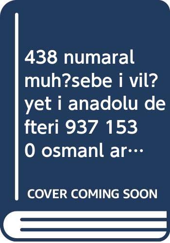 Imagen de archivo de 438 Numarali Muhsebe-i Vilyet-i Anadolu Defteri (937/1530) (2 Volumes) a la venta por Istanbul Books