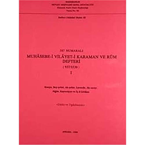 Imagen de archivo de 387 Numarali Muhsebe-i Vilyet-i Karaman ve Rm Defteri (937/1530) (2 Volumes) a la venta por Istanbul Books