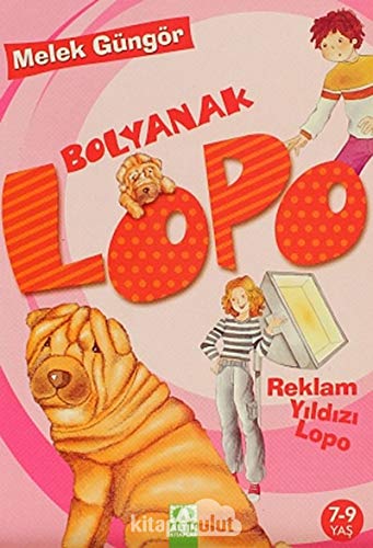 Stock image for BOLYANAK LOPO REKLAM YILDIZI for sale by medimops