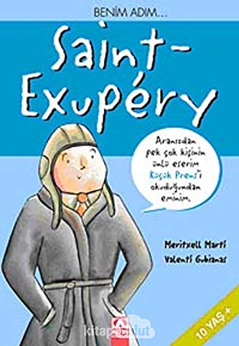 Imagen de archivo de Benim Ad?m. Saint-Exupery a la venta por medimops