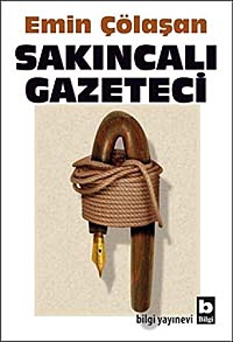 Stock image for SAKINCALI GAZETECI for sale by medimops