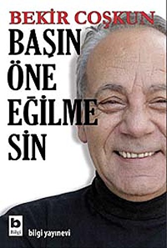 9789752203679: Basin ne Egilmesin