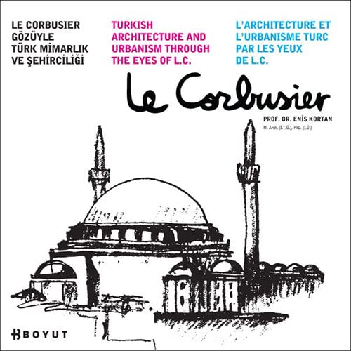 9789752301474: Le Corbusier Gzyle Trk Mimarlığı ve Şehirciliği