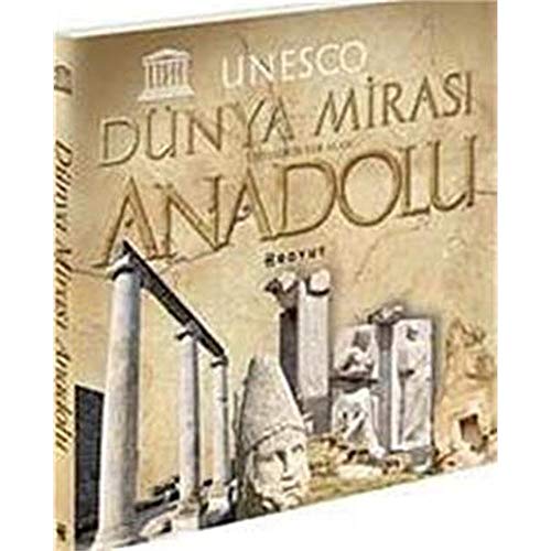 Imagen de archivo de UNESCO Dunya Mirasi Listesinde Yer Alan Anadolu a la venta por Books From California