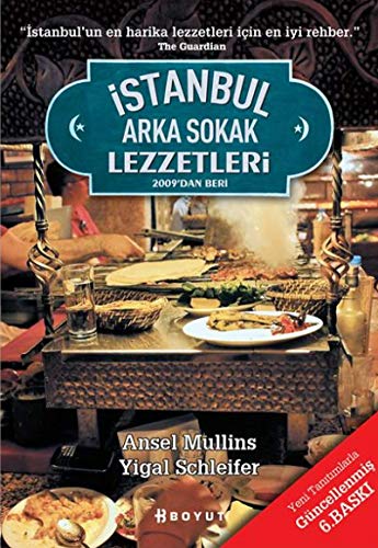 Stock image for Istanbul Arka Sokak Lezzetleri - 2009'dan Beri for sale by medimops