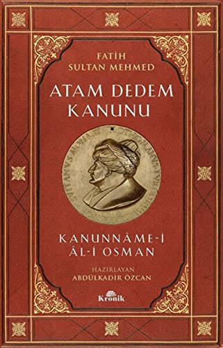 Stock image for Atam Dedem Kanunu / Kanunnme-i l-i Osman for sale by Istanbul Books