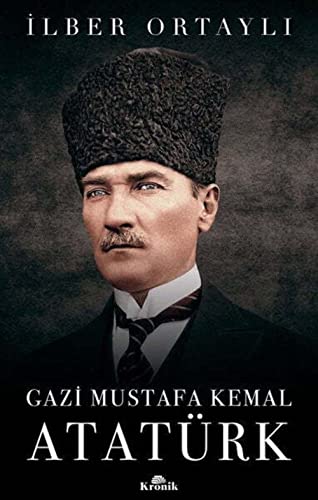 Beispielbild fr Gazi Mustafa Kemal Atatrk zum Verkauf von Blackwell's