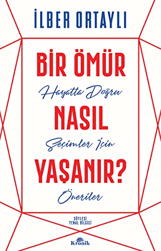Beispielbild fr Bir mr Nas?l Ya?an?r?: Hayatta Do?ru Seimler ?in neriler (Turkish Edition) zum Verkauf von Better World Books