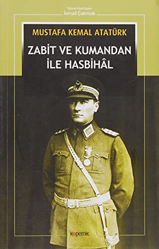 Stock image for Zabit ve Kumandan ile Hasbihal for sale by Istanbul Books