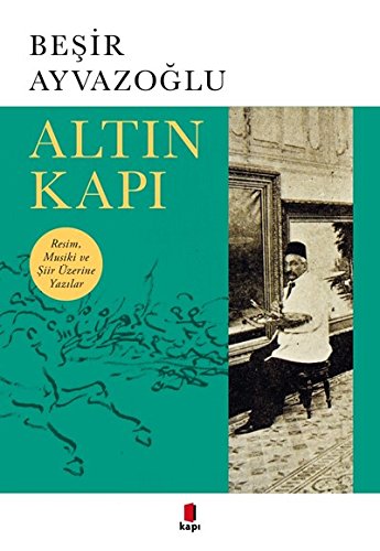 Imagen de archivo de Altin Kapi a la venta por Istanbul Books