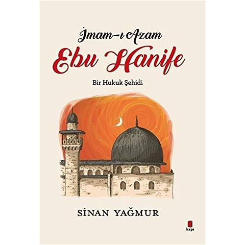 Beispielbild fr Imam-i Azam: - Ebu Hanife; Bir Hukuk Sehidi: Bir Hukuk ?ehidi zum Verkauf von medimops