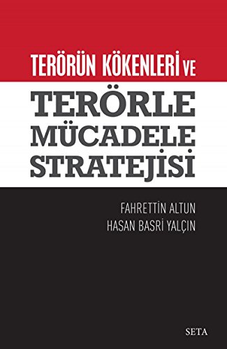 Beispielbild fr Terrn Kkenleri ve Terrle Mcadele Stratejisi zum Verkauf von Istanbul Books