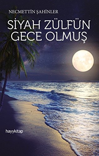 Stock image for Siyah Zlfn Gece Olmus for sale by Revaluation Books