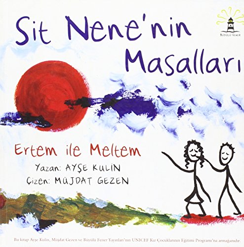 Stock image for Sit Nene'nin Masallari : Ertem ile Meltem for sale by ThriftBooks-Dallas