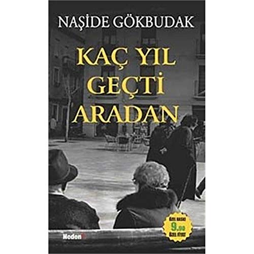 9789752543188: Kac Yil Gecti Aradan