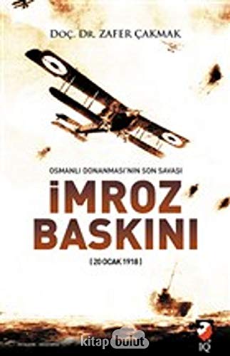 Stock image for Osmanli Donanmasi'nin son savasi Imroz Baskini. for sale by BOSPHORUS BOOKS