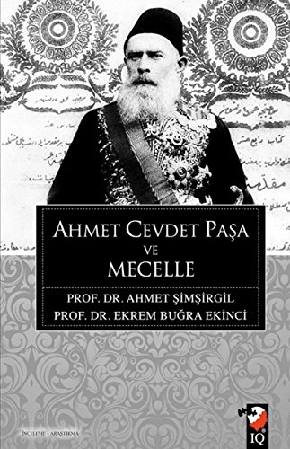 Stock image for Ahmet Cevdet Pasa ve Mecelle for sale by Istanbul Books