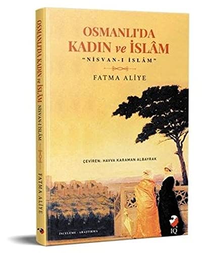 Stock image for Osmanli'da Kadin ve Islm: "Nisvan-i Islm" for sale by Istanbul Books