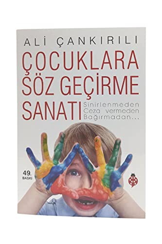 Beispielbild fr Cocuklara Sz Gecirme Sanati: Sinirlenmeden, Ceza Vermeden, Bagirmadan. zum Verkauf von medimops