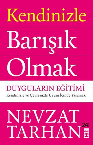 Imagen de archivo de Kendinizle Barisik Olmak: Duygularin Egitimi a la venta por Revaluation Books