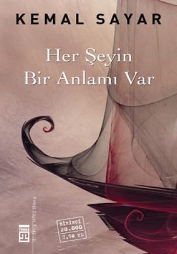 Beispielbild fr Her seyin bir anlami var. zum Verkauf von BOSPHORUS BOOKS